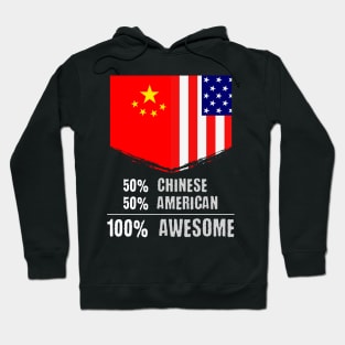 50% Chinese 50% American 100% Awesome Immigrant Hoodie